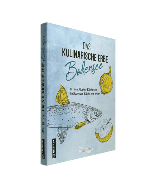 Das kulinarische Erbe des Bodensees