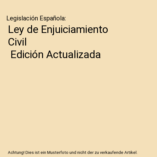 Ley de Enjuiciamiento Civil | Edición Actualizada