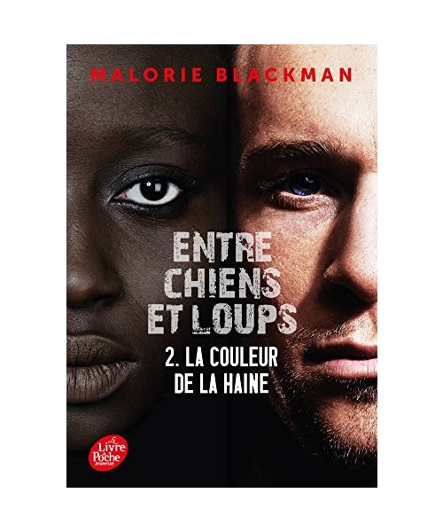 Entre chiens et loups - Tome 2: La couleur de la haine