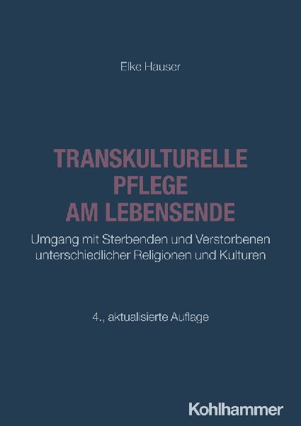 Transkulturelle Pflege am Lebensende