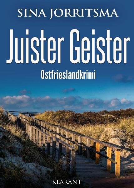 Juister Geister. Ostfrieslandkrimi - Nordseekrimi - Inselkrimi
