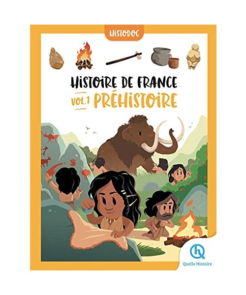 Histoire de France Vol.1 - Préhistoire: Histodoc