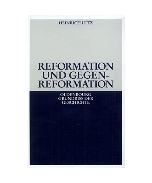 Reformation und Gegenreformation