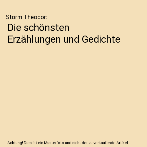 Die schönsten Erzählungen und Gedichte