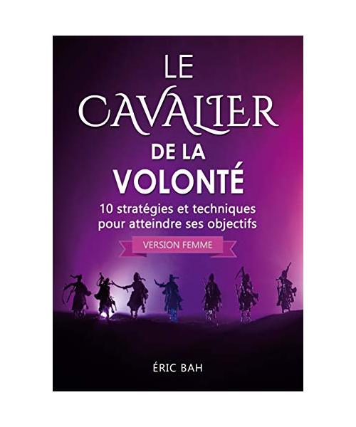 Le Cavalier de la Volonté (version femme)