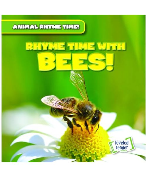 Rhyme Time With Bees! (Animal Rhyme Time!)
