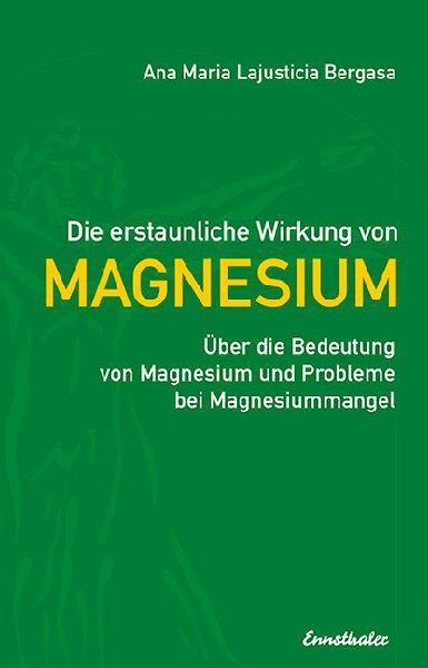 Die erstaunliche Wirkung von Magnesium