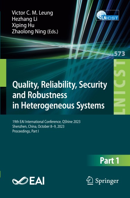 Quality, Reliability, Security and Robustness in Heterogeneous Systems