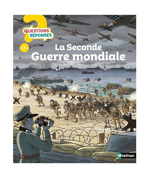 La Seconde Guerre mondiale
