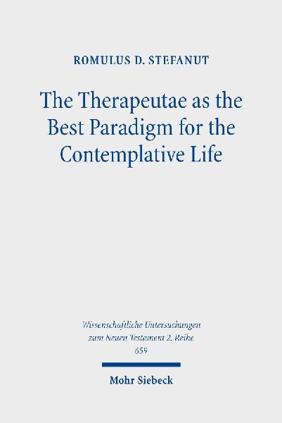 The Therapeutae as the Best Paradigm for the Contemplative Life