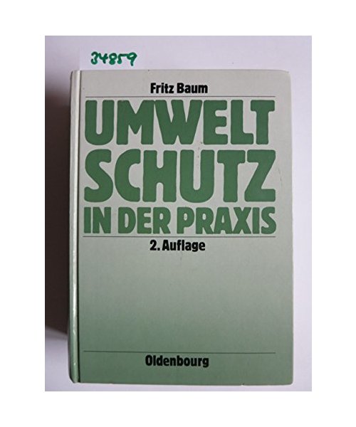Umweltschutz in der Praxis
