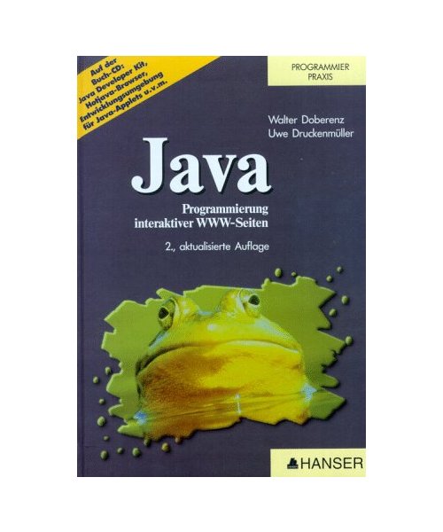 Java: Programmierung interaktiver WWW-Seiten