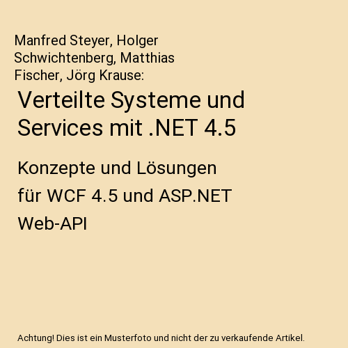 Verteilte Systeme und Services mit .NET 4.5