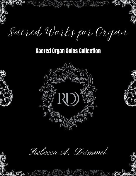Sacred Works for Organ