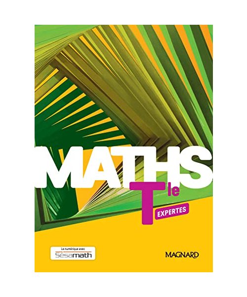 Maths Expertes Tle (2020) - Manuel élève