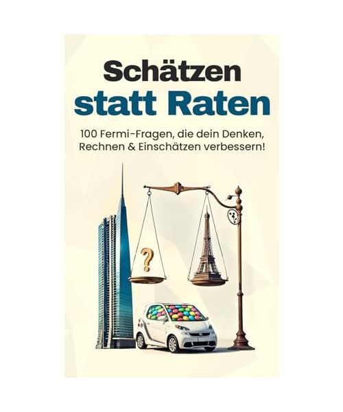 Schätzen statt Raten