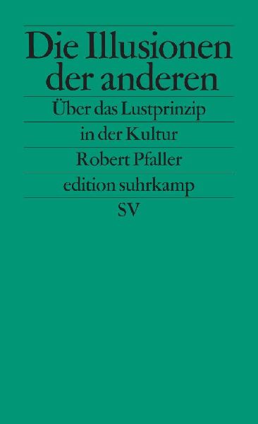 Die Illusionen der anderen