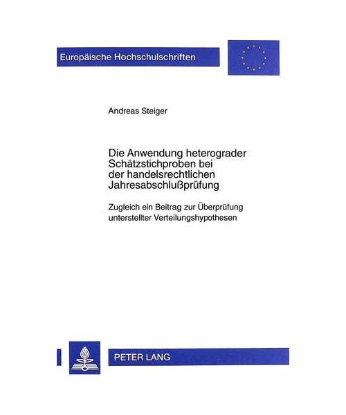 Die Anwendung heterograder Schätzstichproben bei der handelsrechtlichen Jahresabschlußprüfung