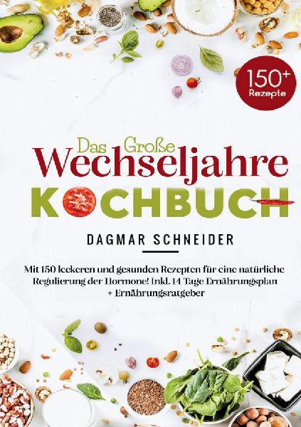 Das große Wechseljahre Kochbuch