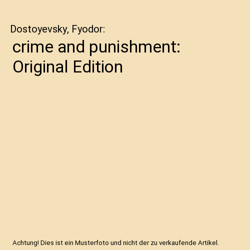 crime and punishment: Original Edition