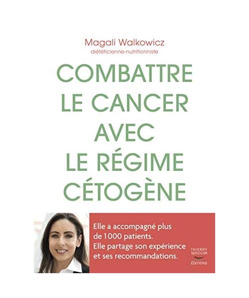 Combattre le cancer avec le régime cétogène - l'expérience d'une diététicienne avec 1 000 patients