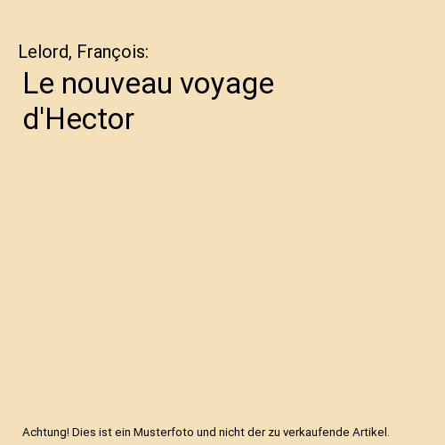 Le nouveau voyage d'Hector