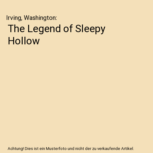 The Legend of Sleepy Hollow