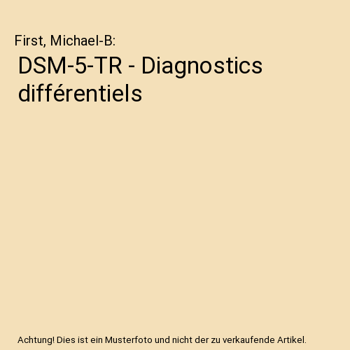 DSM-5-TR - Diagnostics différentiels