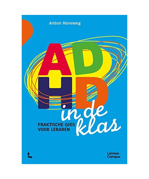 ADHD in de klas: praktische gids voor leraren