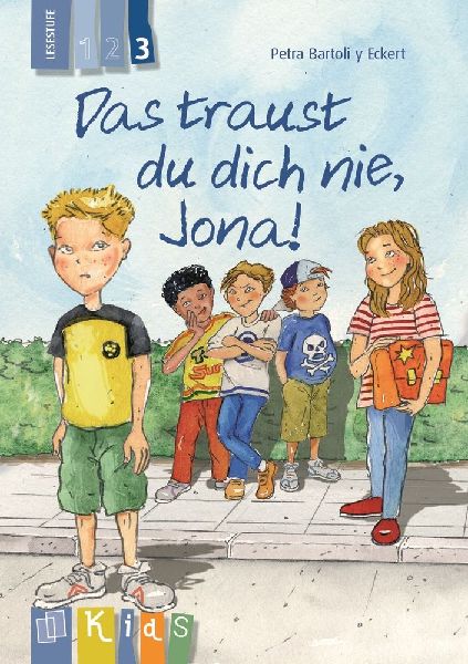 Das traust du dich nie, Jona! - Lesestufe 3