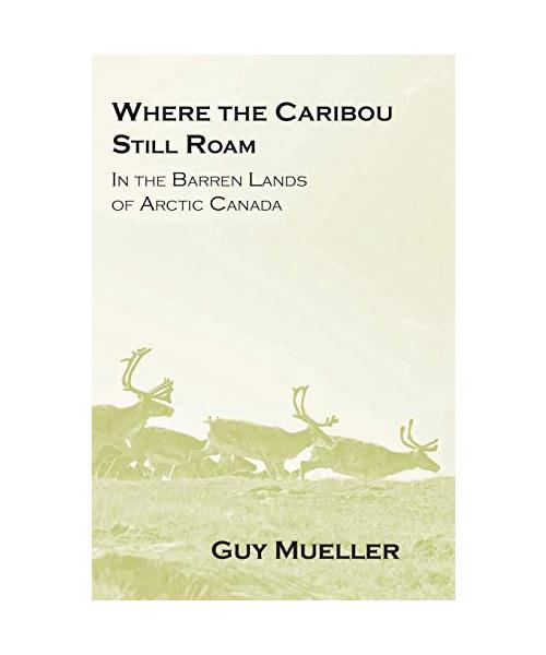 Where the Caribou Still Roam