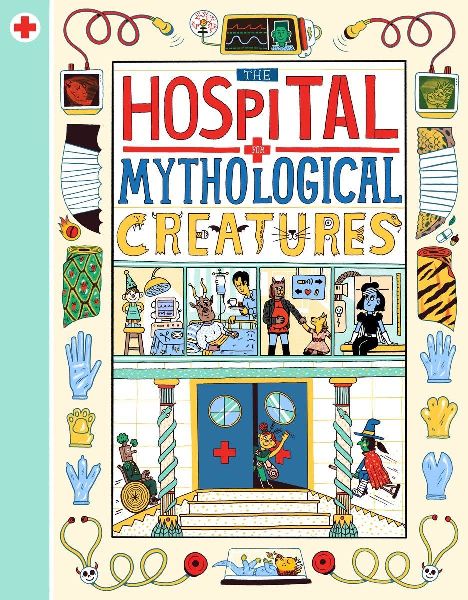 The Hospital for Mythological Creatures