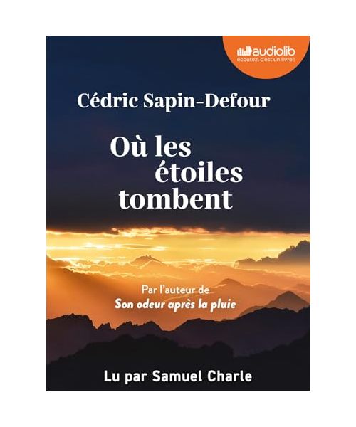 Où les étoiles tombent: Livre audio 1 CD MP3