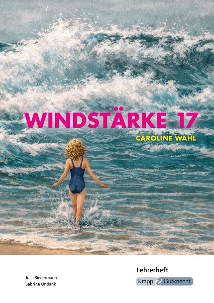 Windstärke 17 - Caroline Wahl - Lehrerheft