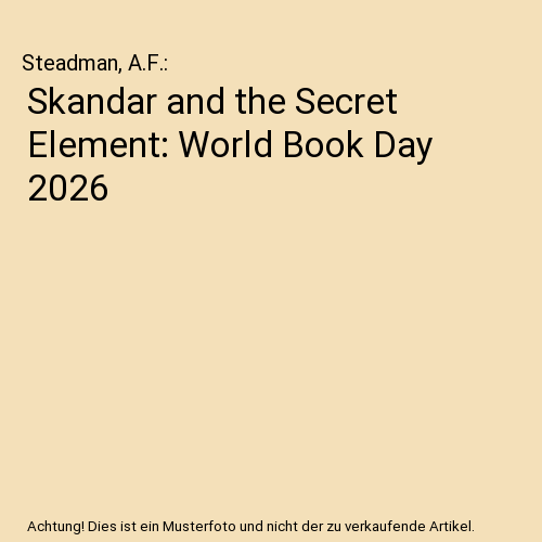 Skandar and the Secret Element: World Book Day 2026