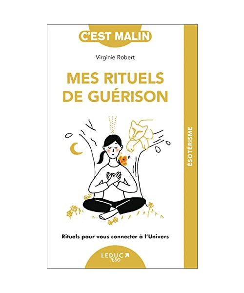 Mes rituels de guérison