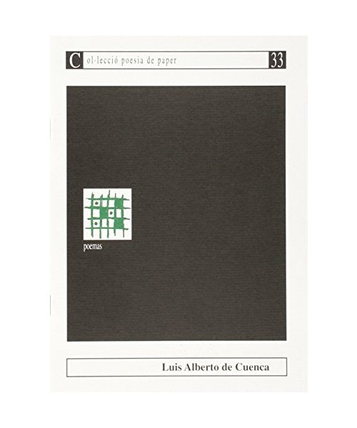 Poemas de Luis Alberto de Cuenca (Poesia de paper, Band 33)