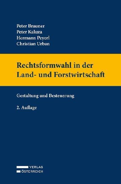 Rechtsformwahl in der Land- und Forstwirtschaft