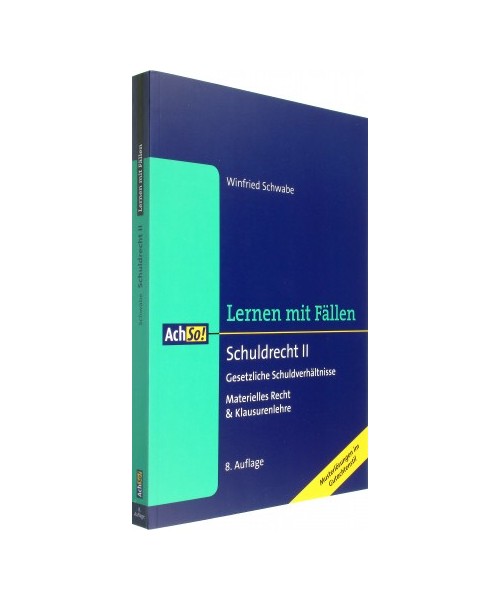 Schuldrecht II - Lernen mit Fällen