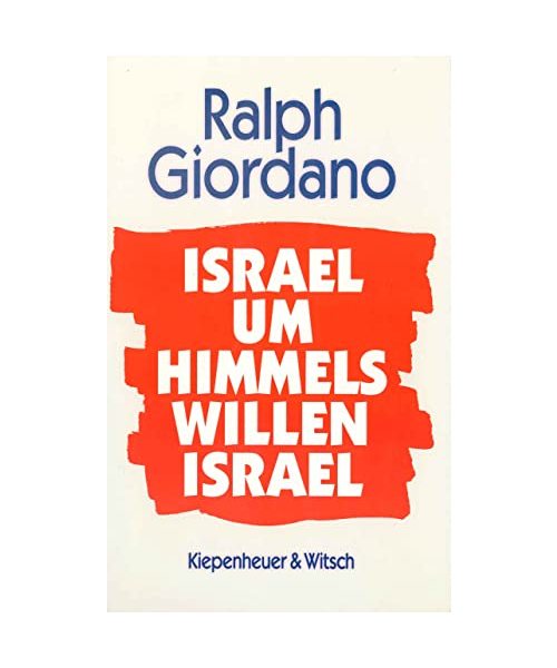 Israel um Himmels willen Israel