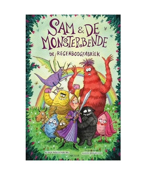 De regenboogfabriek (Sam & de Monsterbende, 1)