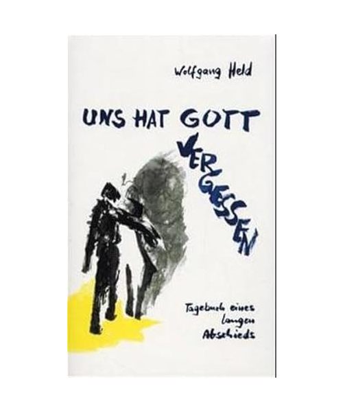 Uns hat Gott vergessen