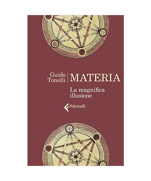 Materia. La magnifica illusione