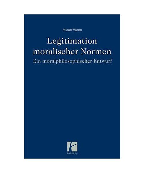 Legitimation moralischer Normen