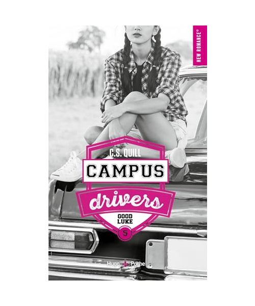 Campus drivers - Tome 05: Good Luke