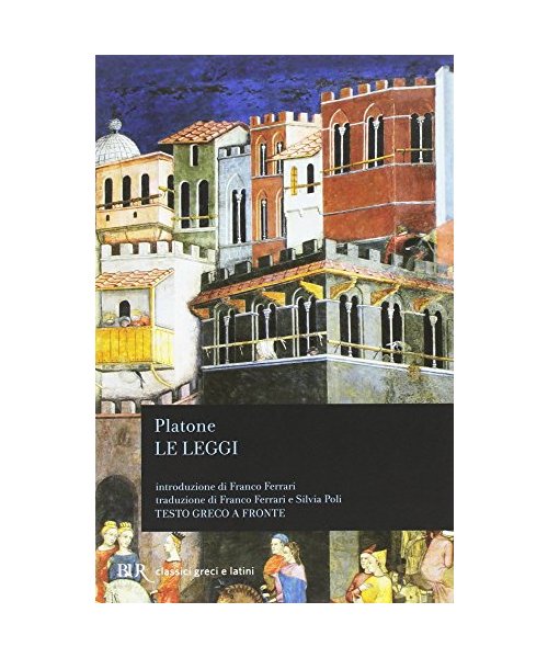 Le leggi. Testo greco a fronte
