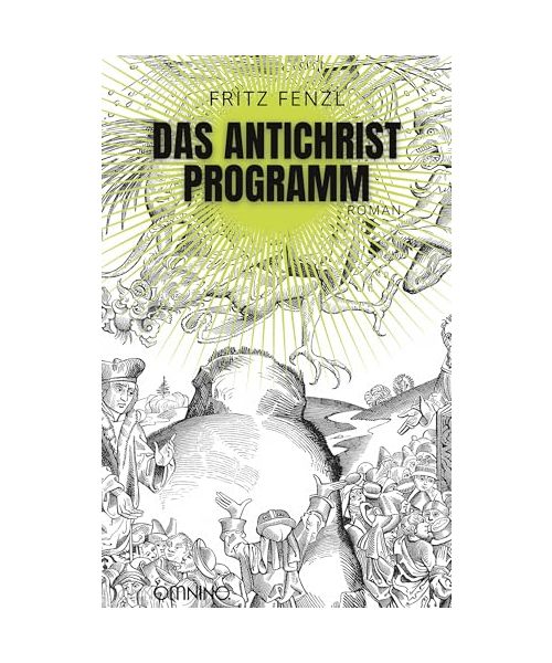 Das Antichrist-Programm