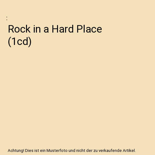 Rock in a Hard Place (1cd)