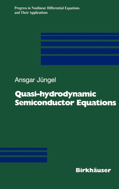 Quasi-hydrodynamic Semiconductor Equations