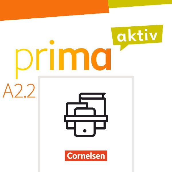 Prima aktiv A2. Band 2 - Kursbuch inkl. E-Book und Arbeitsbuch inkl. E-Book im Paket